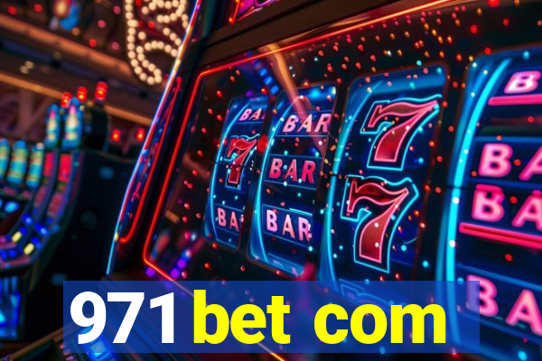 971 bet com